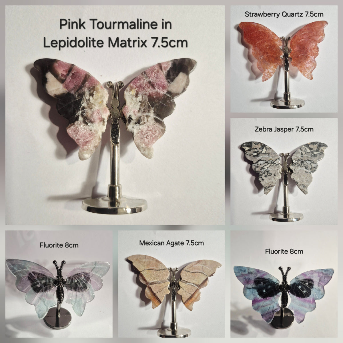 A collage showing six butterfly-shaped  pieces mounted on silver stands, each labeled with a stone or mineral name and size. The largest and most prominent piece is a pink Tourmaline in Lepidolite Matrix butterfly, with smaller examples in Strawberry Quartz, Zebra Jasper, Fluorite, Mexican Agate, and another Fluorite piece.